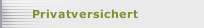 Privatversichert